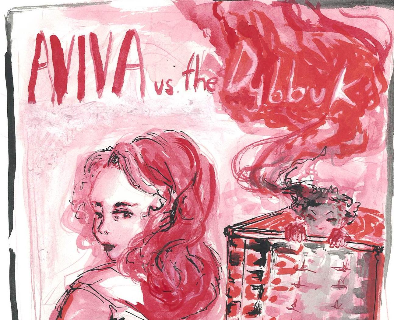 Aviva vs the Dyybuk